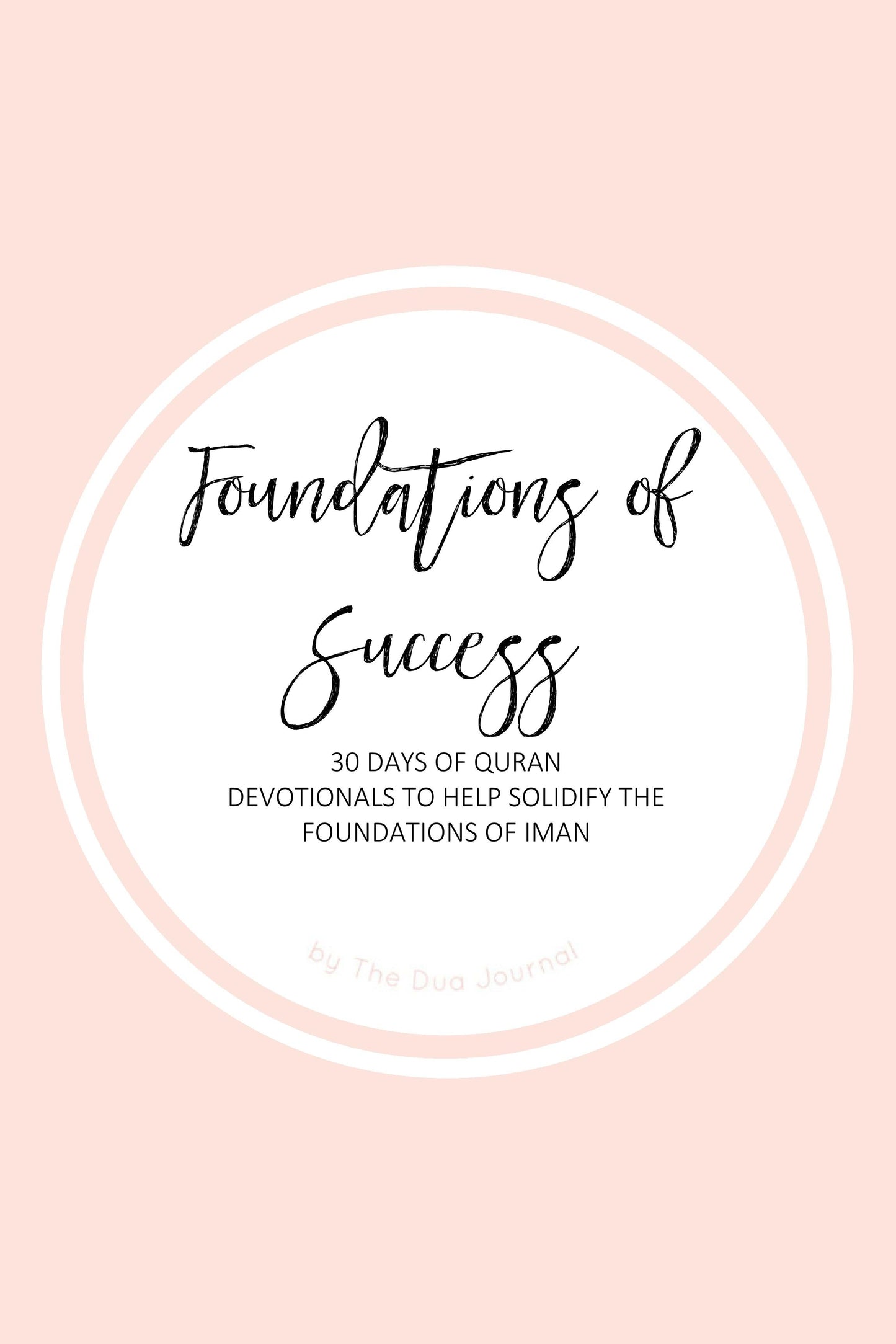 Foundations of Success - 30 Days of Quran Journaling